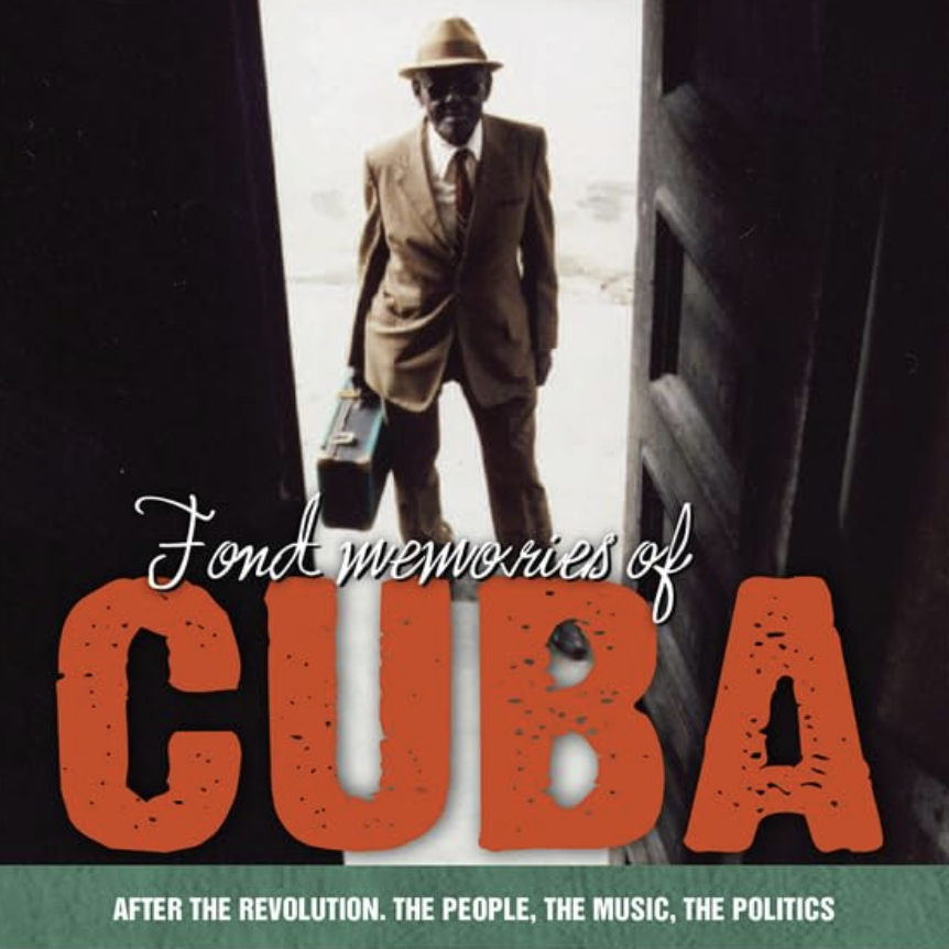 Fond Memories of Cuba